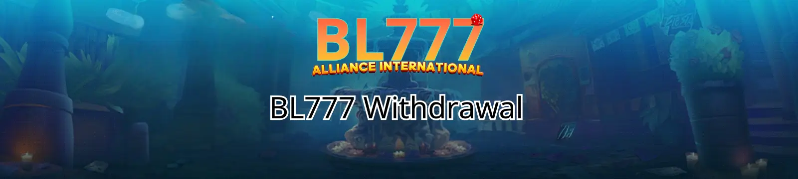 BL777 Withdrawal